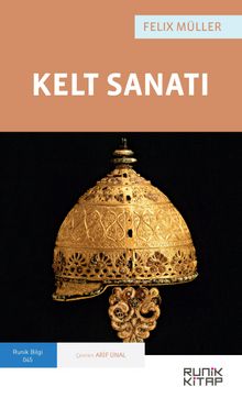 Kelt Sanatı - Felix Müller