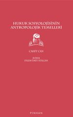 Hukuk Sosyolojisinin Antropolojik Temelleri