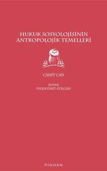 Hukuk Sosyolojisinin Antropolojik Temelleri