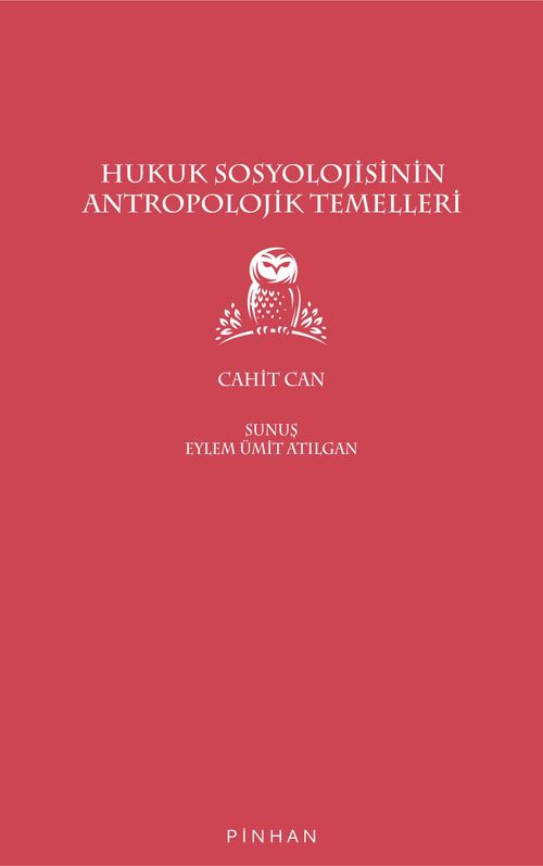 Hukuk Sosyolojisinin Antropolojik Temelleri