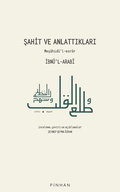 Şahit ve Anlattıkları & Meşahidü'l-esrar