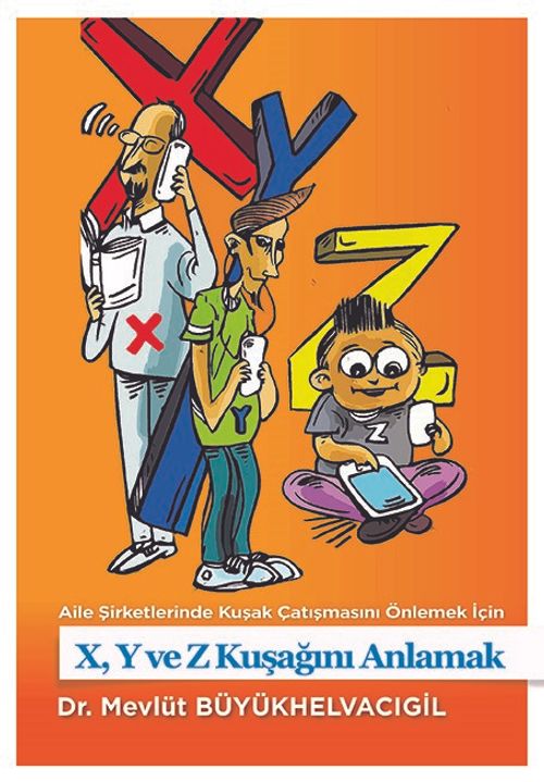 X,Y ve Z Kuşağını Anlamak