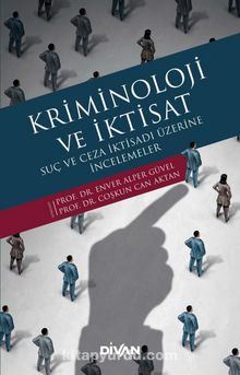 Kriminoloji ve İktisat - Doç. Dr. Enver Alper Güvel