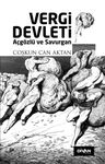 Vergi Devleti &amp; Açgözlü ve Savurgan