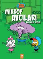 Mikrop Avcıları Boyama Kitabı / Kral Şakir