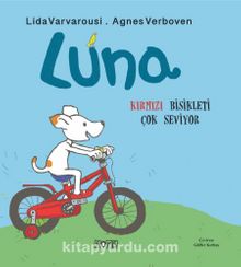 Luna / Kırmızı Bisikleti Çok Seviyor - Lida Varvarousi