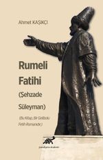 Rumeli Fatihi (Şehzade Süleman)
