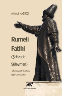 Rumeli Fatihi (Şehzade Süleman)