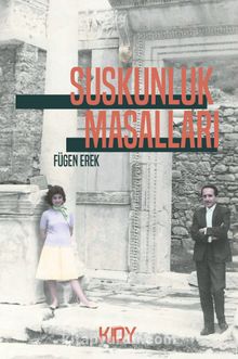 Suskunluk Masalları - Fügen Erek