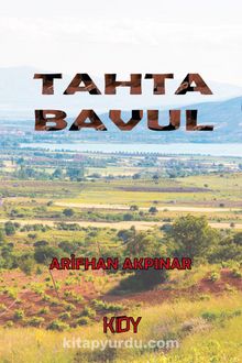 Tahta Bavul - Arifhan Akpınar