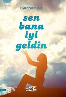 Sen Bana İyi Geldin