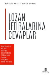 Lozan İftiralarına Cevaplar