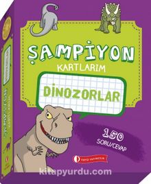 Şampiyon Kartlarım - Dinozorlar - Kolektif