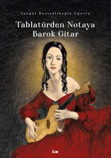 Tablatürden Notaya Barok Gitar