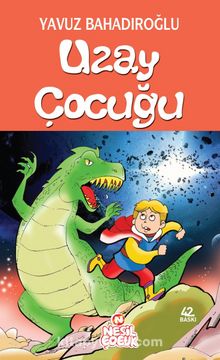 Uzay Çocuğu - Yavuz Bahadıroğlu