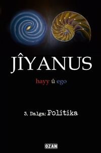 Jiyanus 3. Dalga: Politika