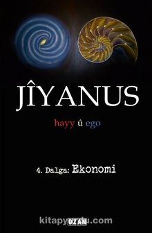 Jiyanus 4. Dalga: Ekonomi - Ercan Turan