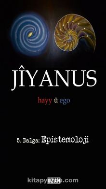 Jiyanus 5. Dalga: Epistemoloji - Ercan Turan
