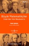Büyük Matematikçiler & Euler’den Von Neumann’a
