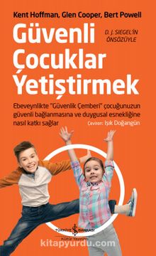 Güvenli Çocuklar Yetiştirmek - Glenn Cooper