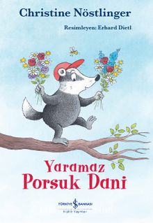 Yaramaz Porsuk Dani - Christine Nöstlinger