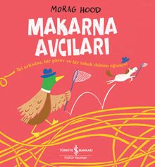 Makarna Avcıları