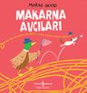 Makarna Avcıları