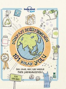 Dünyayı Değiştirmenin 101 Kolay Yolu - Aubre Andrus