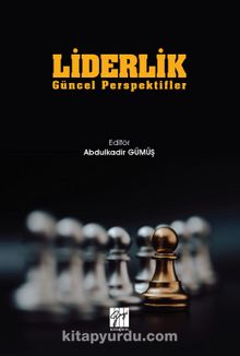 Liderlik & Güncel Perspektifler - Abdulkadir Gümüş