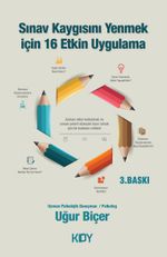 Sınav Kaygısını Yenmek için 16 Etkin Uygulama