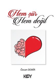 Hem Şiir Hem Değil - Özcan Demir