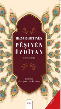 Hezar Gotinên Pêşiyên Êzdîyan (Li Devera Şingal)  