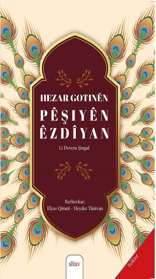 Hezar Gotinên Pêşiyên Êzdîyan (Li Devera Şingal)  