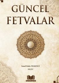 Güncel Fetvalar