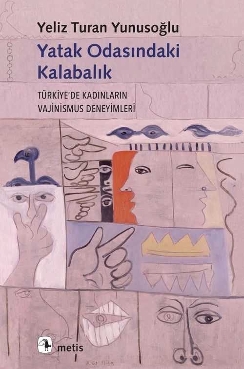 Yatak Odasındaki Kalabalık & Türkiye'de Kadınların Vajinusmus Deneyimleri
