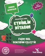 Kolaydan Zora Etkinlik Kitabım / Farkı Bul Benzerini Eşleştir 