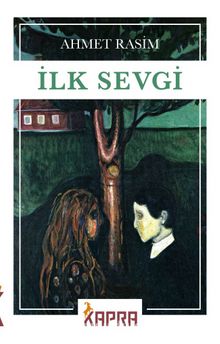İlk Sevgi - Ahmet Rasim