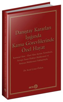 Danıştay Kararları Işığında Kamu Görevlilerinde Özel Hayat