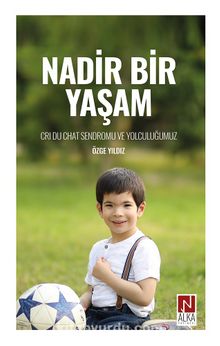 Nadir Bir Yaşam & CDC Sendromu ve Yolculuğumuz - Özge Yıldız