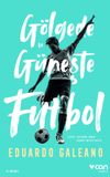 G&ouml;lgede ve G&uuml;neşte Futbol