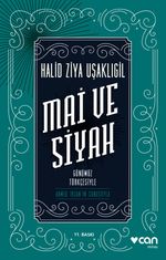 Mai ve Siyah (Günümüz Türkçesiyle)