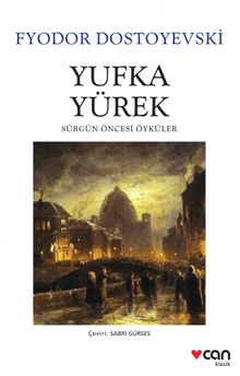 Yufka Yürek & Sürgün Öncesi Öyküler
