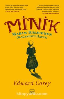Minik: Madam Tussaud’nun Olağanüstü Hayatı