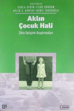 Aklın Çocuk Hali & Zihin Gelişimi Araştırmaları