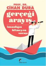Gerçeği Arayış & İnsanlığın Bitmeyen Savaşı
