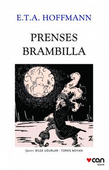 Prenses Brambilla - E.T. A. Hoffmann