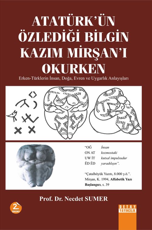 Atatürk'ün Özlediği Bilgin Kazım Mirşan'ı Okurken