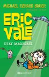 Eric Vale / Uzay Macerası