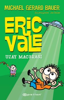 Eric Vale / Uzay Macerası