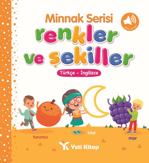 Minnak Serisi / Renkler ve Şekiller